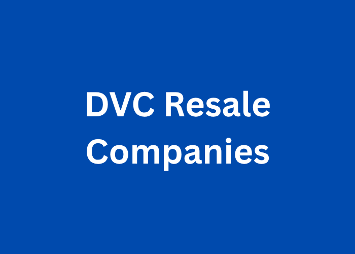 DVC Resale Companies